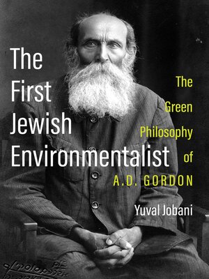 cover image of The First Jewish Environmentalist